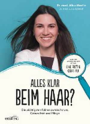 Alles klar beim Haar? de Alice Martin