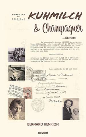 Kuhmilch & Champagner de Bernard Henrion
