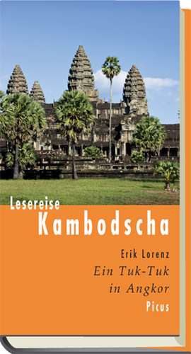 Lorenz, E: Lesereise Kambodscha