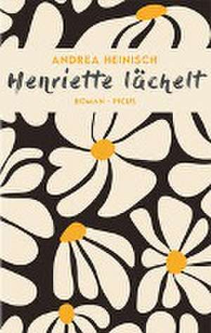 Henriette lächelt de Andrea Heinisch