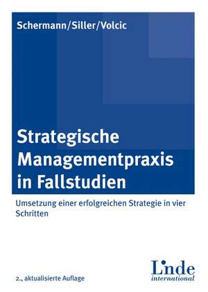 Strategische Managementpraxis in Fallstudien de Klaus Volcic