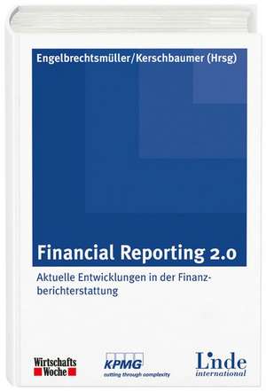 Financial Reporting 2.0 de Christian Engelbrechtsmüller