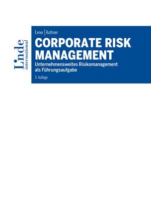 Corporate Risk Management de Raoul Ruthner