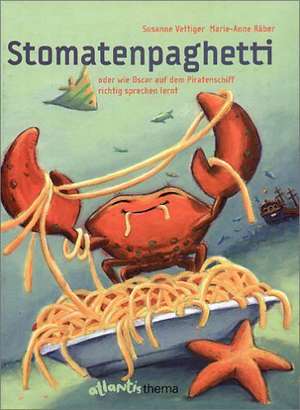 Stomatenpaghetti de Susanne Vettiger