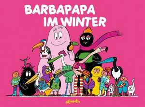 Barbapapa im Winter de Annette Tison