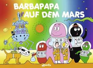 Barbapapa auf dem Mars de Talus Taylor