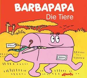 Barbapapa. Die Tiere de Talus Taylor