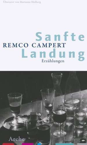 Sanfte Landung de Remco Campert