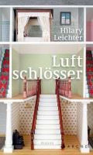 Luftschlösser de Hilary Leichter