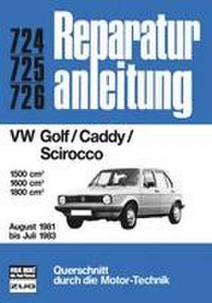 VW Golf/Caddy/Scirocco 08/1981 bis 07/1983