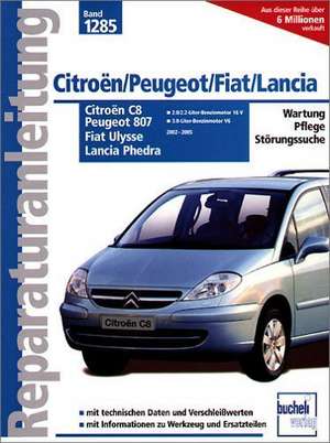 Citroën C8 / Peugeot 807 / Fiat Ulysse / Lancia Phedra