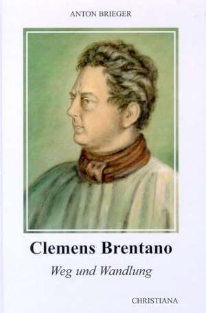 Clemens Brentano de Anton Brieger