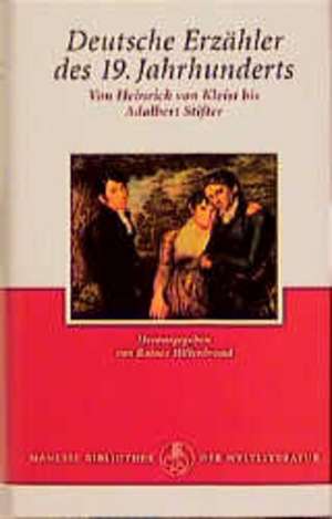 Deutsche Erzähler des 19. Jahrhunderts. Kleist bis Stifter de Rainer Hillenbrand