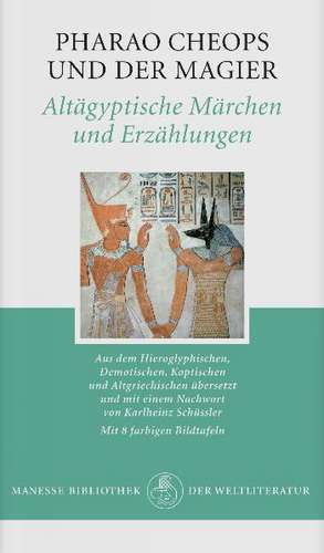 Pharao Cheops und der Magier de Karlheinz Schüssler