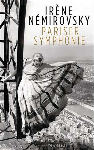 Pariser Symphonie de Irène Némirovsky
