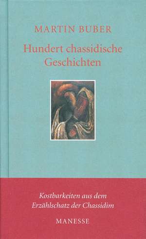 Hundert chassidische Geschichten de Martin Buber