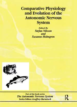 Comparative Physiology and Evolution of the Autonomic Nervous System de Charlotte B. Nilsson