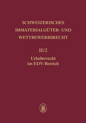 Schweizerisches Immaterialgüter- und Wettbewerbsrecht / Urheberrecht de Emil F Neff