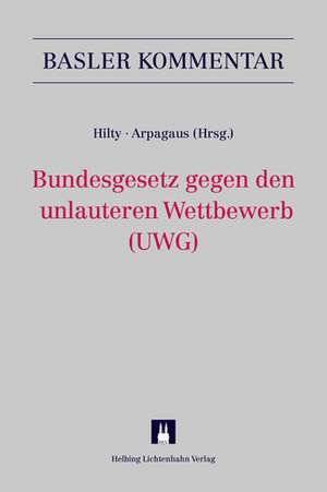 Kommentar zum UWG de Reto M. Hilty