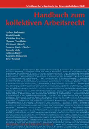 Handbuch zum kollektiven Arbeitsrecht de Arthur Andermatt