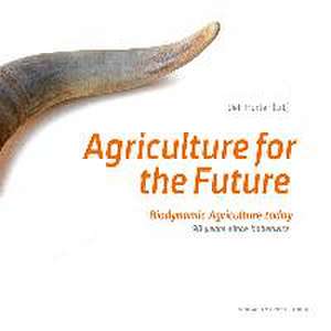 Agriculture for the future de Uerli Hurter