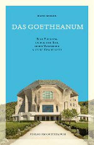 Das Goetheanum de Hans Hasler