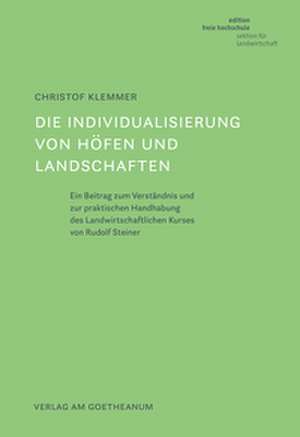 Die Individualisierung von Höfen und Landschaften de Christof Klemmer