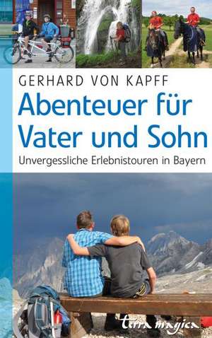 Abenteuer für Vater und Sohn de Gerhard von Kapff