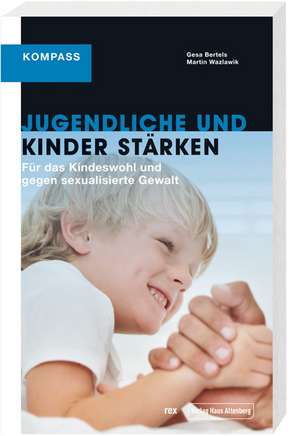 Jugendliche und Kinder stärken de Gesa Bertels