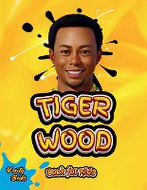 Books, V: TIGER WOOD BOOK FOR KIDS