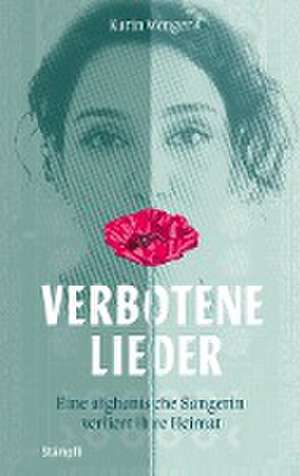 Verbotene Lieder de Karin Wenger