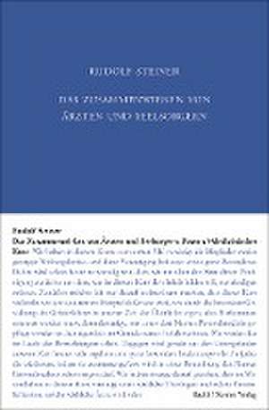 Das Zusammenwirken von Ärzten und Seelsorgern de Rudolf Steiner