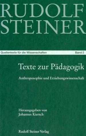 Texte zur Pädagogik de Rudolf Steiner