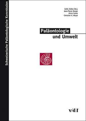 Paläontologie und Umwelt de Edith Müller-Merz