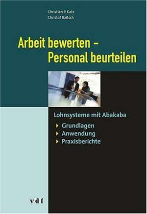 Arbeit bewerten - Personal beurteilen de Christian Katz