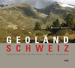 GeoLand Schweiz de Michael Szönyi