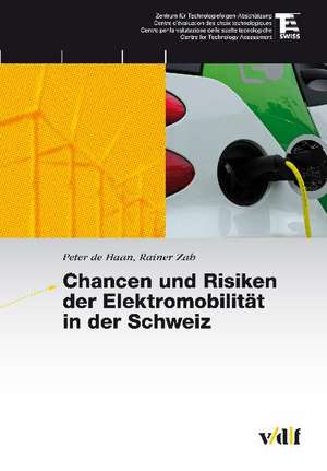 Chancen und Risiken der Elektromobilität de Rainer Zah