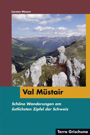 Val Müstair de Carsten Wasow