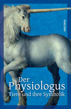 Der Physiologus de Emil Peters