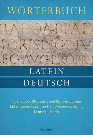 Wörterbuch Latein - Deutsch de Georg Dorminger