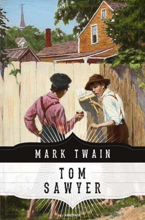 Tom Sawyers Abenteuer de Mark Twain