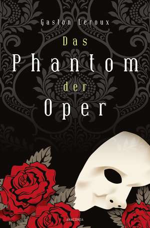 Das Phantom der Oper de Gaston Leroux