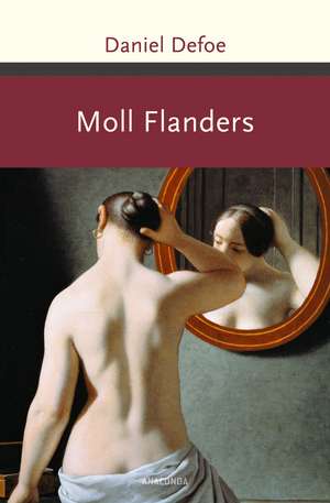 Moll Flanders. Roman de Daniel Defoe