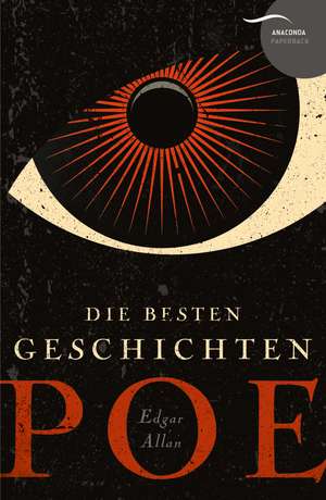 Edgar Allan Poe - Die besten Geschichten de Edgar Allan Poe