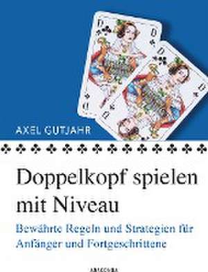 Gutjahr, A: Doppelkopf spielen mit Niveau