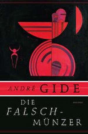 Die Falschmünzer. Roman de André Gide