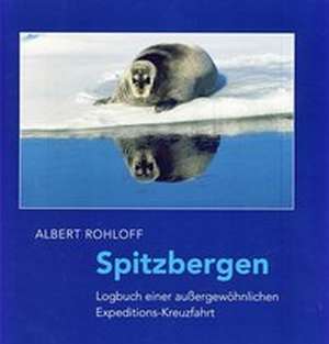 Spitzbergen de Albert Rohloff