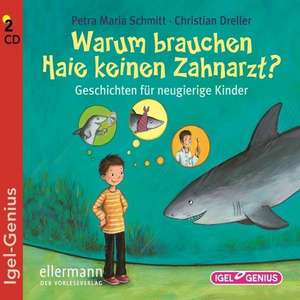 Warum brauchen Haie keinen Zahnarzt? de Petra Maria Schmitt