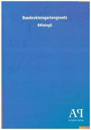 Bundeskleingartengesetz de Antiphon Verlag