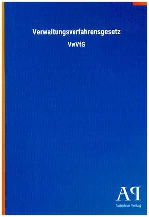 Verwaltungsverfahrensgesetz de Antiphon Verlag